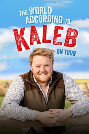 Watch Full Movie :The World According to Kaleb On Tour (2024)