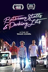 Watch Full Movie :Bathroom Stalls Parking Lots (2019)