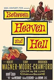 Watch Full Movie :Between Heaven and Hell (1956)