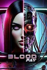 Watch Full Movie :Blood Pay (2025)