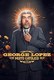 Watch Full Movie :George Lopez Muy Catolico (2025)