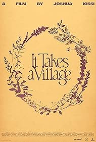 Watch Full Movie :It Takes A Village (2024)