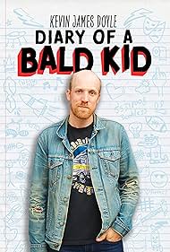 Watch Full Movie :Kevin James Doyle Diary of a Bald Kid (2025)