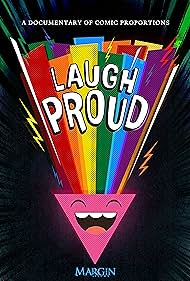 Watch Full Movie :Laugh Proud (2024)