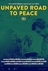 Watch Full Movie :Unpaved Road to Peace (2019)