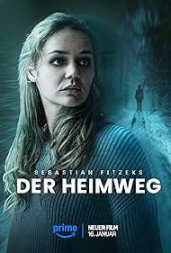 Watch Full Movie :Sebastian Fitzeks Der Heimweg (2025)