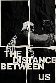 Watch Full Movie :The Distance Between Us (2024)