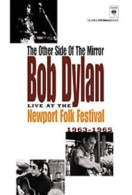 Watch Full Movie :The Other Side of the Mirror Bob Dylan at the Newport Folk Festival (2007)