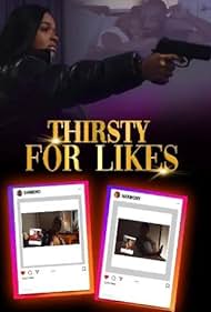 Watch Full Movie :Thirsty for Likes (2024)