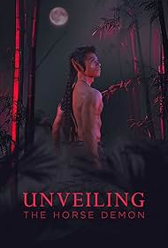 Watch Full Movie :Unveiling The Horse Demon (2019)