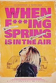 Watch Full Movie :When Fucking Spring is in the Air (2024)