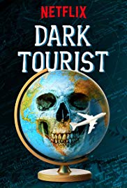 Watch Full TV Series :Dark Tourist (2018)