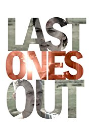 Watch Full Movie :Last Ones Out (2015)