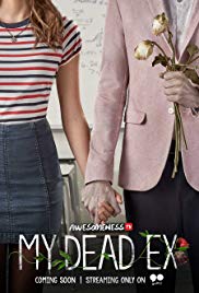 Watch Full TV Series :My Dead Ex (2018)