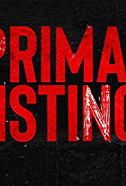 Watch Full TV Series :Primal Instinct  TV Series (2018)