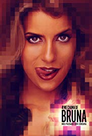 Watch Full TV Series :Call Me Bruna (2016 )