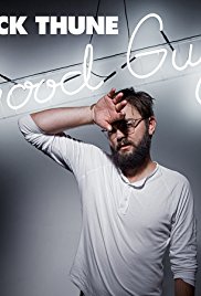 Watch Full Movie :Nick Thune: Good Guy (2016)